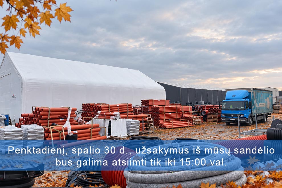 Penktadienį, spalio 30 d., užsakymus i&scaron; mūsų sandėlio bus galima atsiimti tik iki 15:00 val.